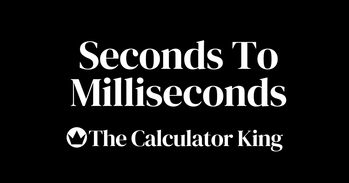 convert-seconds-to-milliseconds-s-to-ms-examples-steps