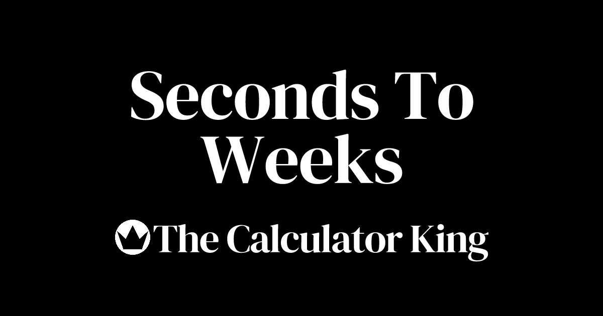 convert-seconds-to-weeks-s-to-wk-examples-steps