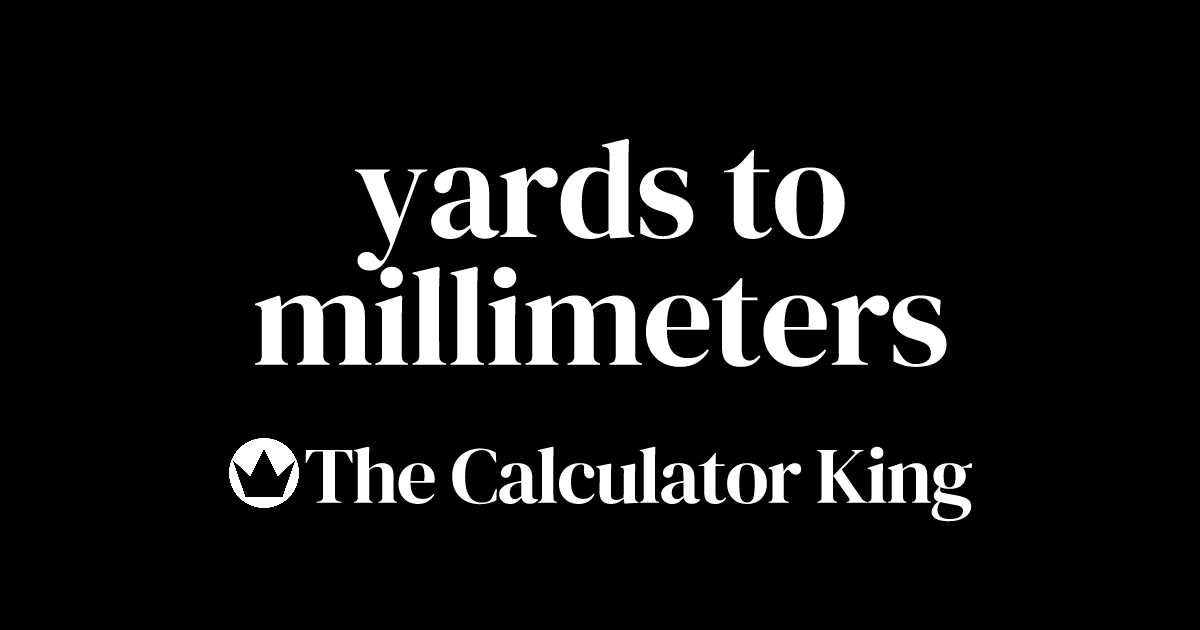 convert-yards-to-millimeters-yd-to-mm-examples-steps